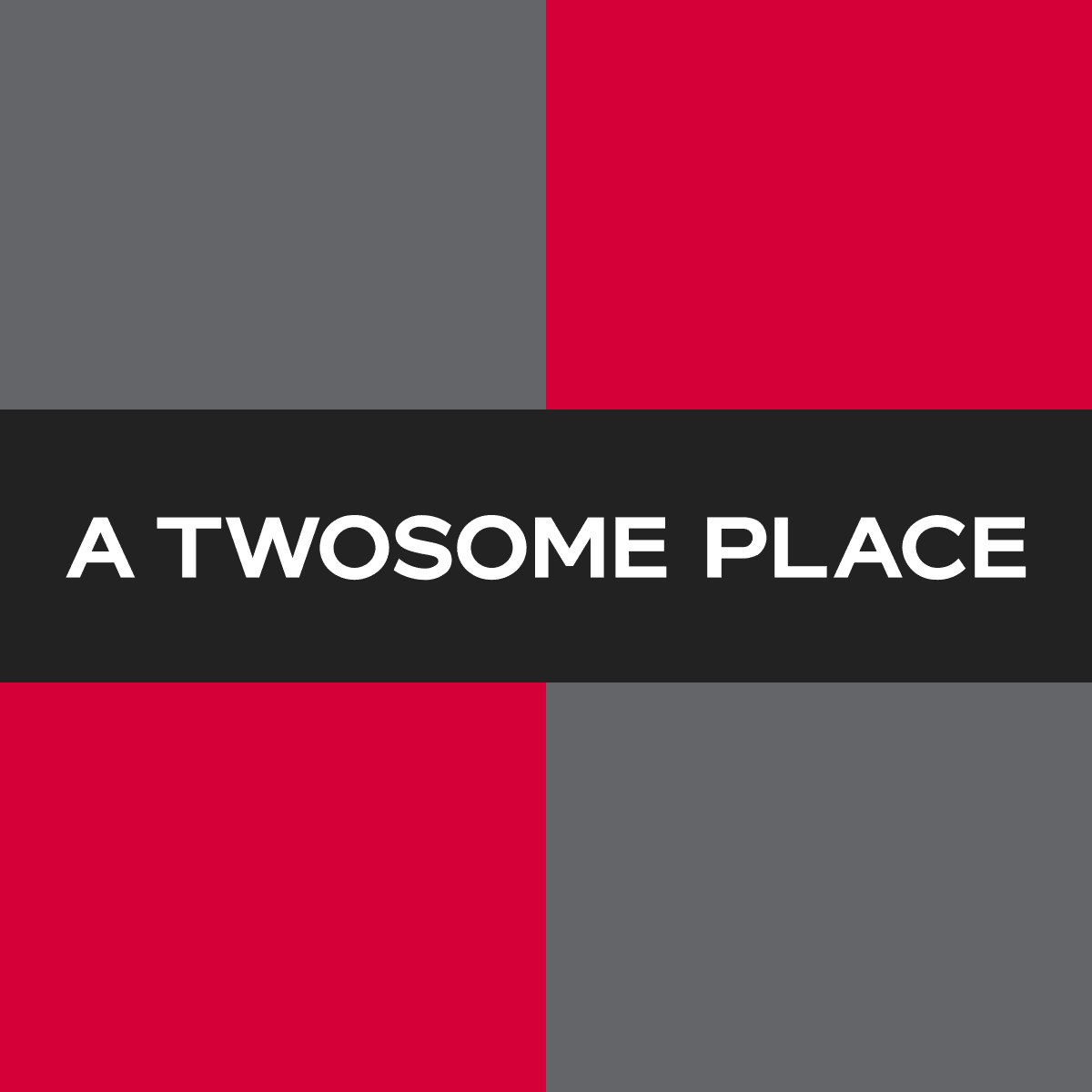 A Twosome Place